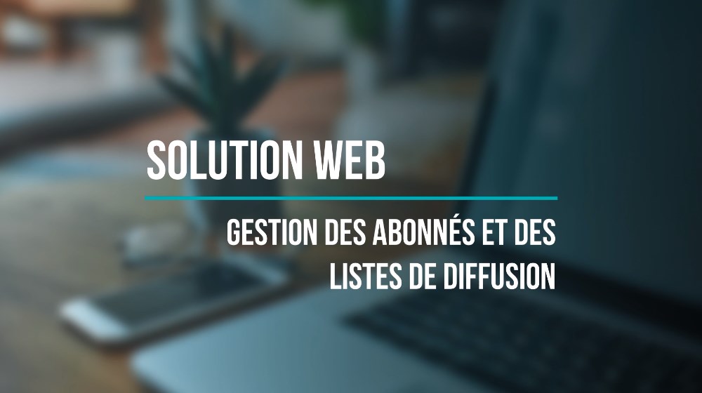 wiki:preview_abonnes_liste_diffusion.jpg